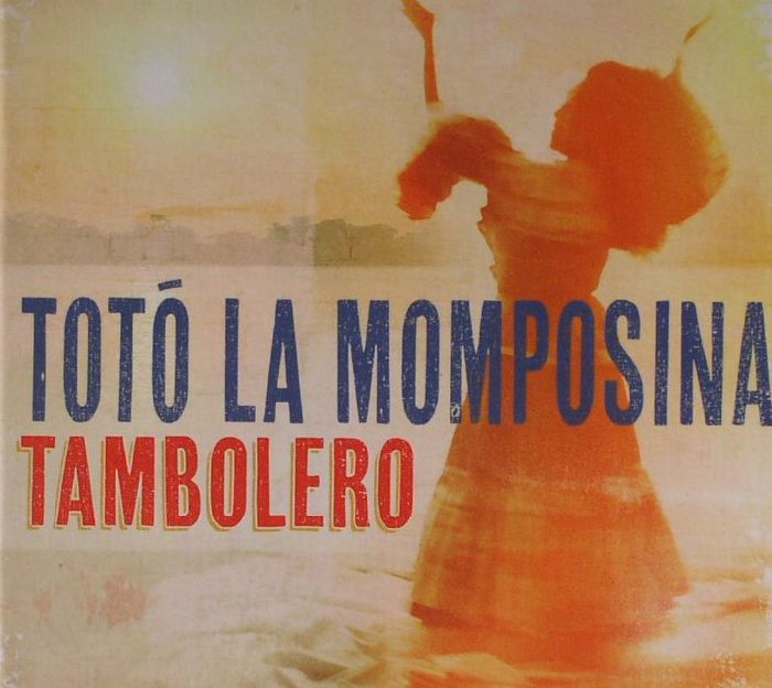 TOTO LA MOMPOSINA Y SUS TAMBORES - Tambolero