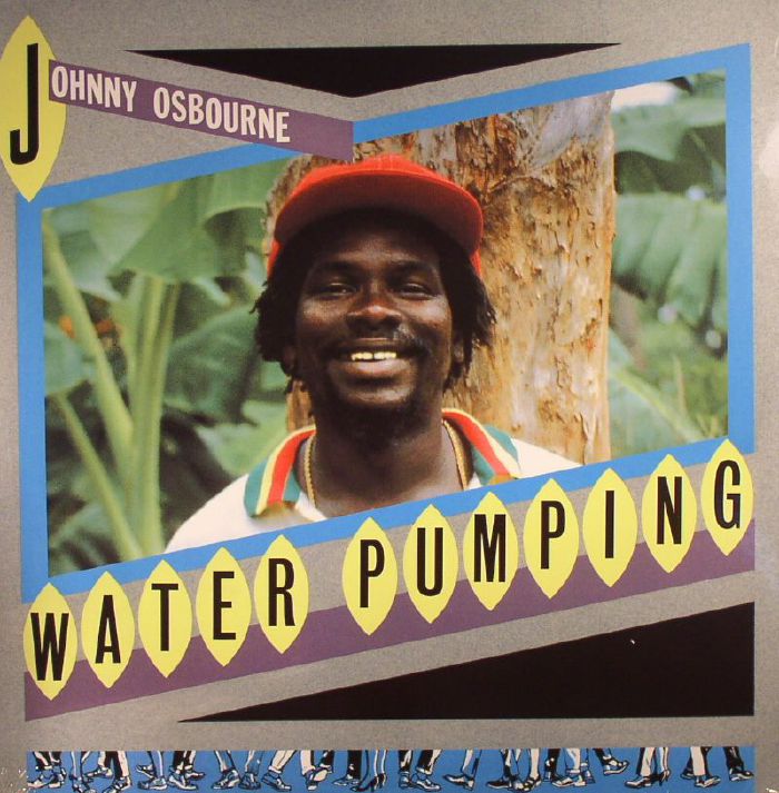 OSBOURNE, Johnny - Water Pumping