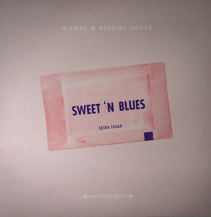 G LOVE & SPECIAL SAUCE - Sweet N Blues (Extra Sugar)