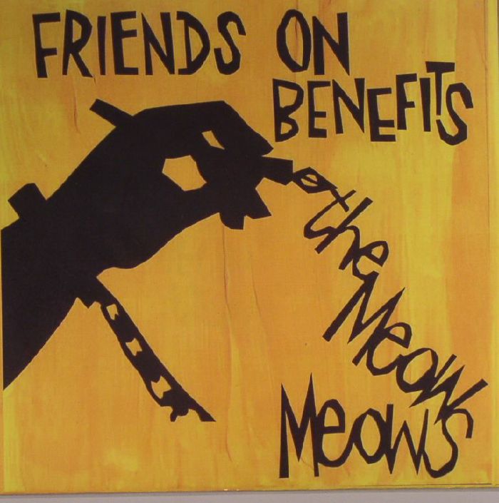 MEOW MEOWS, The - Friends On Benefits