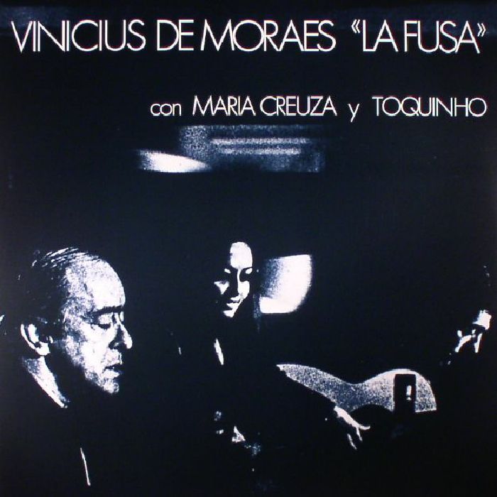 DE MORAES, Vinicius/MARIA CREUZA/TOQUINHO - La Fusa (remastered)