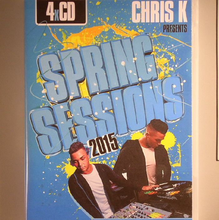 CHRIS K/VARIOUS - Spring Sessions 2015