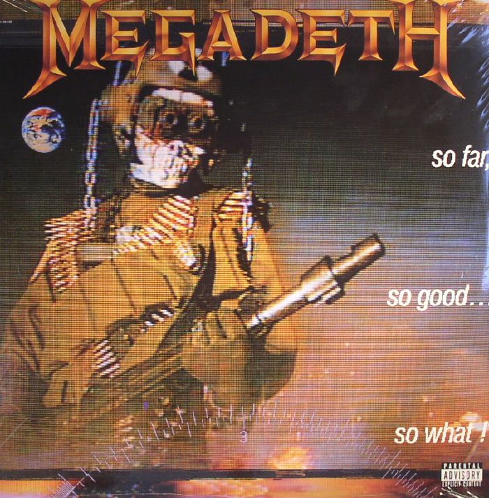 MEGADETH - So Far So Good So What!