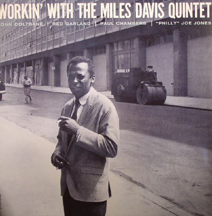 DAVIS, Miles - Workin' With The Miles Davis Quintet (remastered)