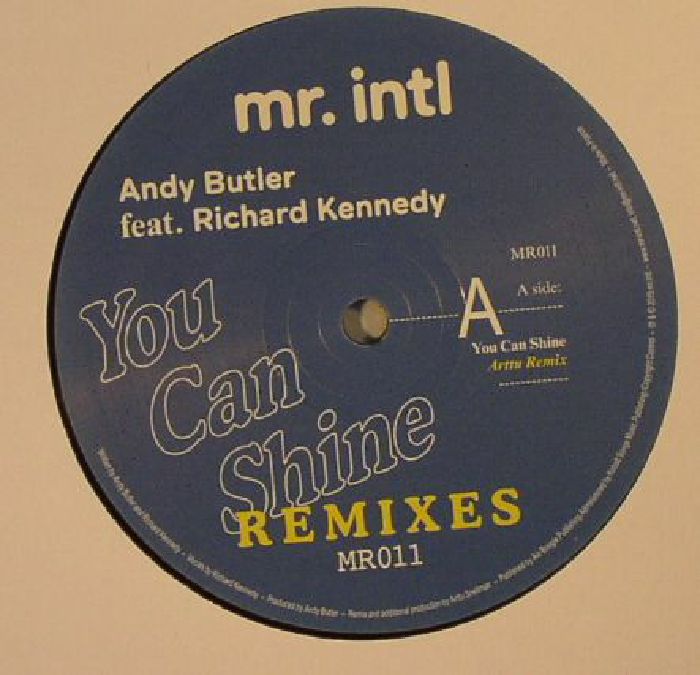 BUTLER, Andy feat RICHARD KENNEDY - You Can Shine Remixes