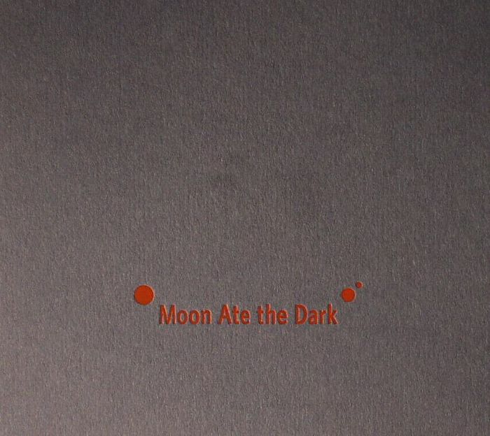 MOON ATE THE DARK - Moon Ate The Dark I + II