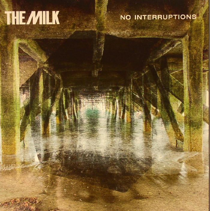 MILK, The - No Interruptions