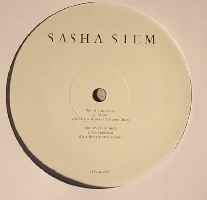SIEM, Sasha - Proof/See Through (remixes)