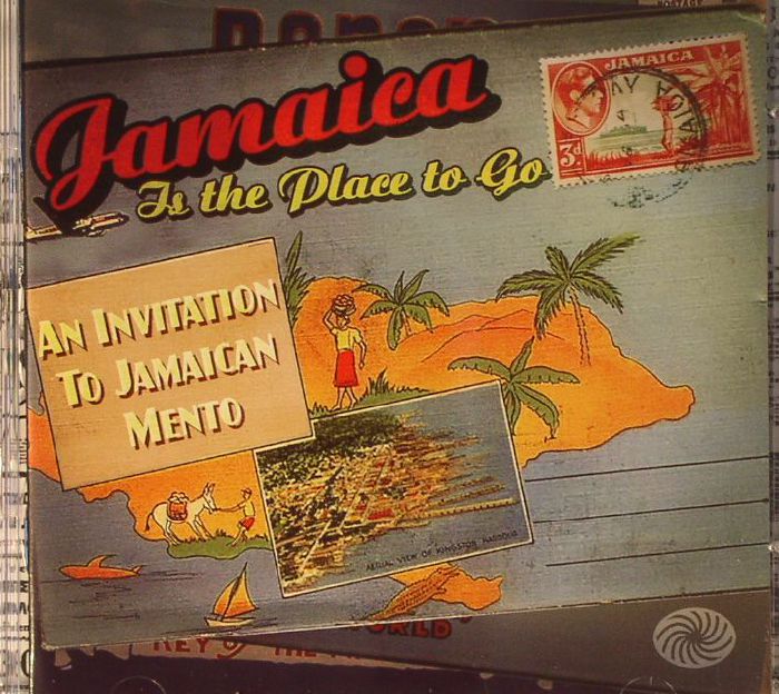 VARIOUS - Jamaica Is The Place To Go: An Invitation To Jamaican Mento