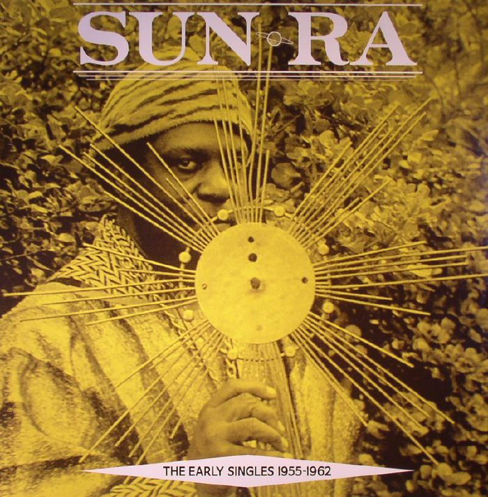 SUN RA/VARIOUS - Early Singles 1955-1962