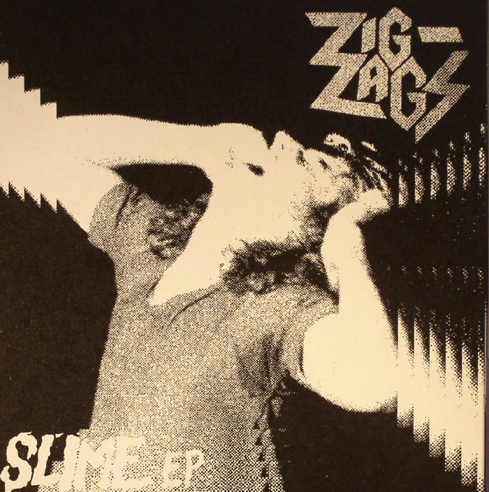 ZIG ZAGS - Slime EP