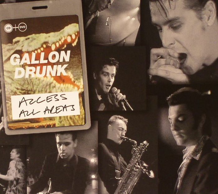 GALLON DRUNK - Access All Areas