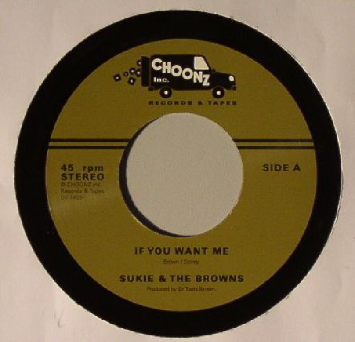 SUKIE & THE BROWNS - If You Want Me