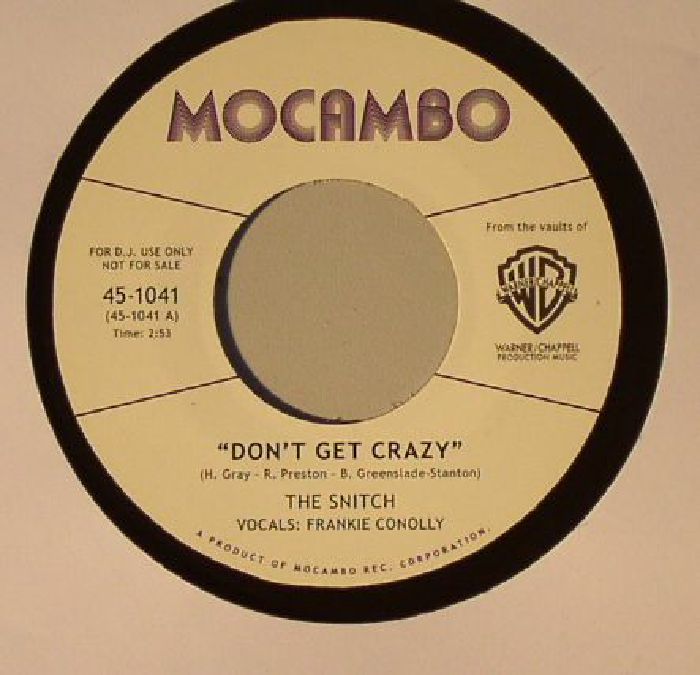 SNITCH, The - Don't Get Crazy