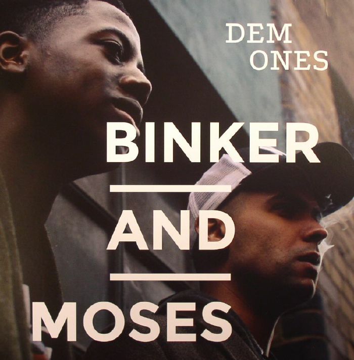 BINKER & MOSES - Dem Ones