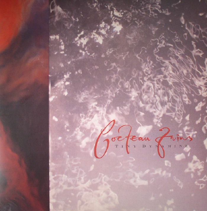 COCTEAU TWINS - Tiny Dynamine/Echoes In A Shallow Bay (remastered)