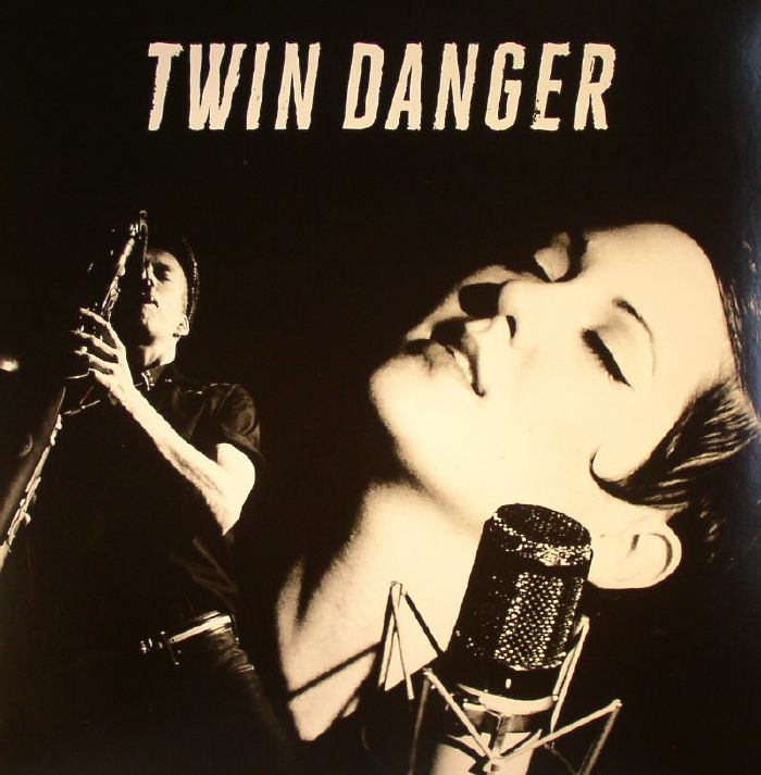 TWIN DANGER - Twin Danger