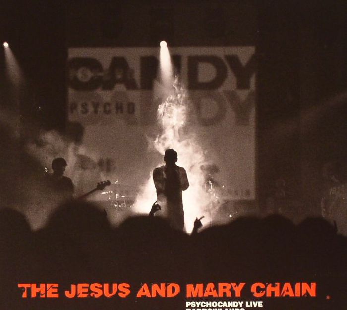 The chain live. Jesus and Mary Chain Psychocandy. The Jesus and Mary Chain. Psychocandy. Jesus and Mary Chain Pepsi