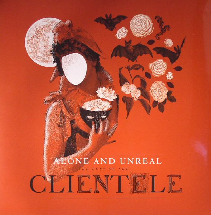 CLIENTELE, The - Alone & Unreal: The Best Of The Clientele