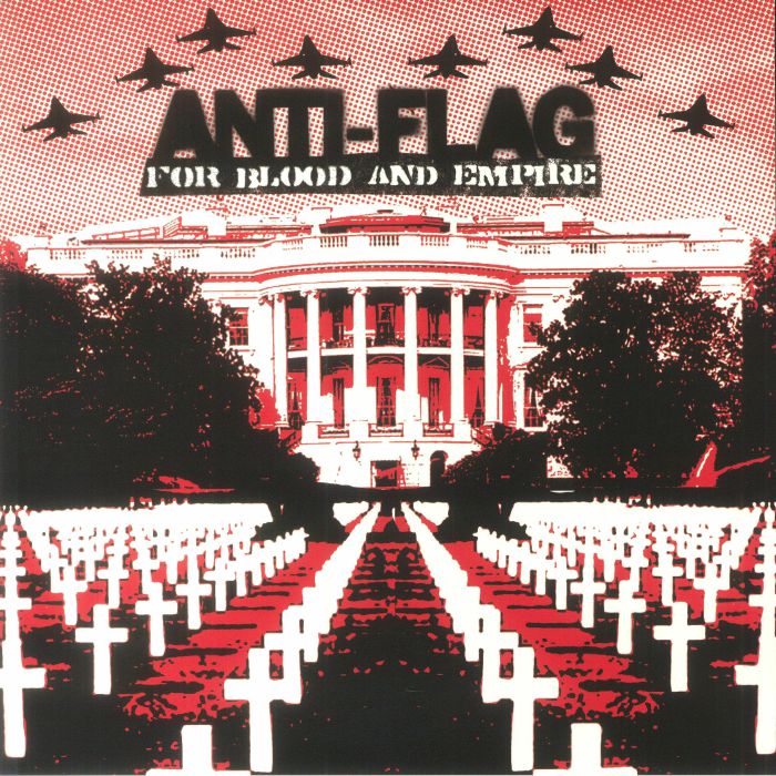 ANTI FLAG - For Blood & Empire