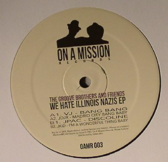 GROOVE BROTHERS, The & FRIENDS - We Hate Illinois Nazis EP