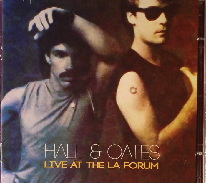 HALL & OATES - Live At The LA Forum (remastered)