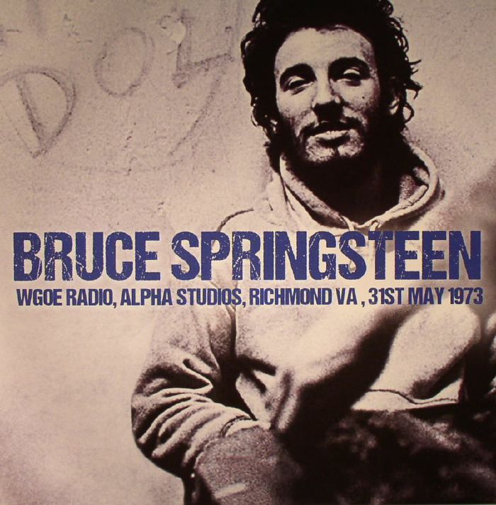 SPRINGSTEEN, Bruce - WGOE Radio, Alpha Studios, Richmond VA, 31st May 1973