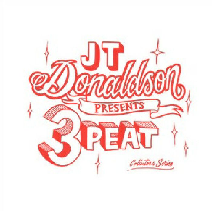 DONALDSON, JT - 3Peat Collectors Series: Volume One