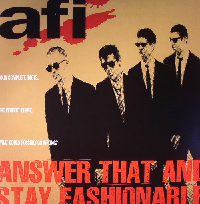 AFI - Answer That & Stay Fashionable