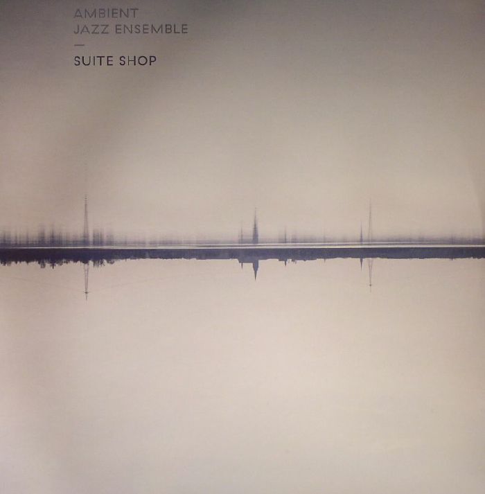 AMBIENT JAZZ ENSEMBLE - Suite Shop