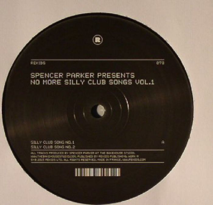 PARKER, Spencer - No More Silly Club Songs Vol 1