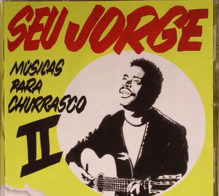 SEU JORGE - Musicas Para Churrasco Vol 2