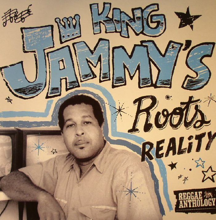 KING JAMMY/VARIOUS - Roots Reality: Reggae Anthology