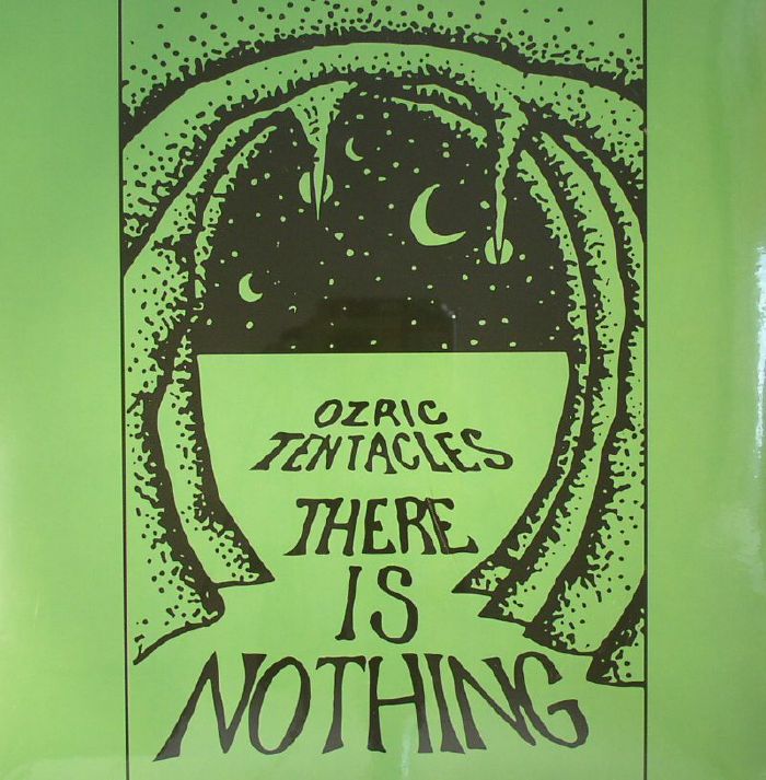 OZRIC TENTACLES - There Is Nothing (remastered)