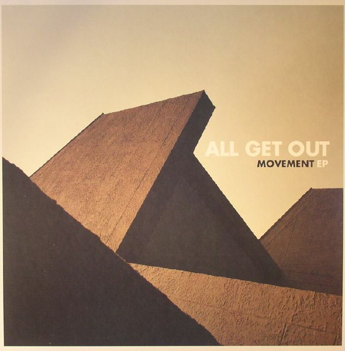 ALL GET OUT - Movement EP