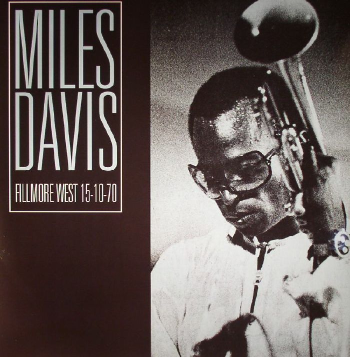 DAVIS, Miles - Fillmore West 15/10/70 (remastered)