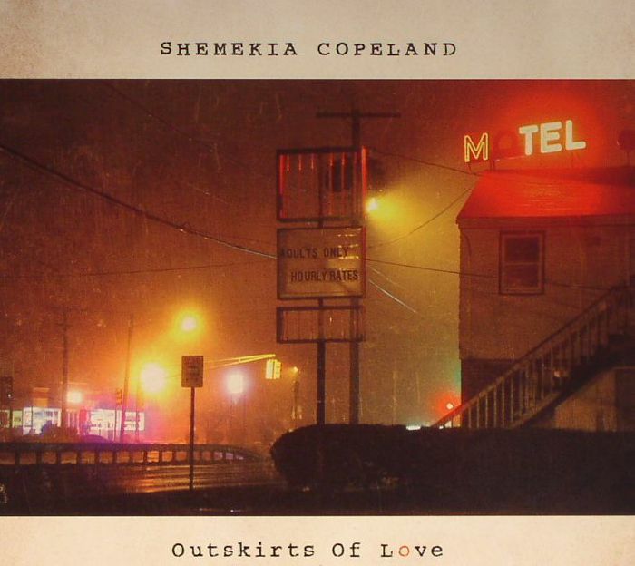 COPELAND, Shemekia - Outskirts Of Love