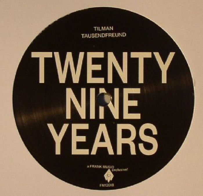 TAUSENDFREUND, Tilman - Twenty Nine Years