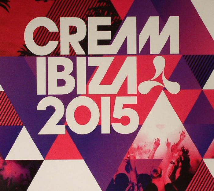VARIOUS - Cream Ibiza 2015