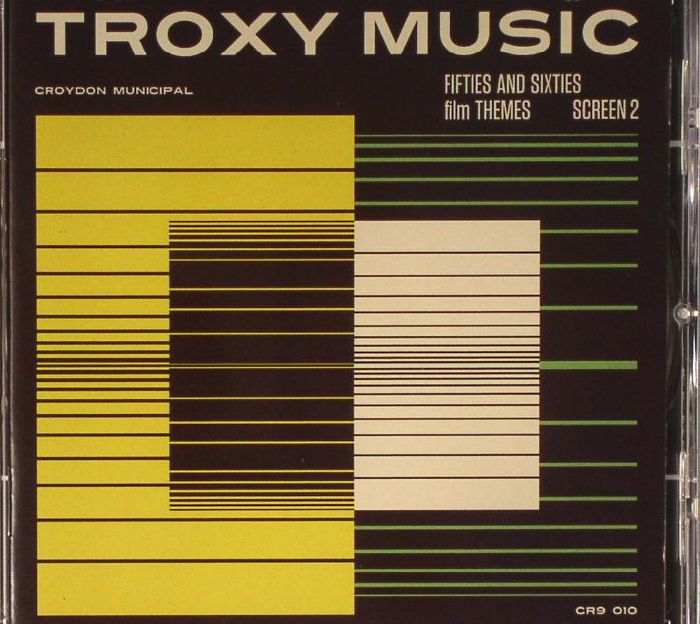 STANLEY, Bob/MARTIN GREEN/VARIOUS - Troxy Music: Fifties & Sixties Film Themes Screen 2
