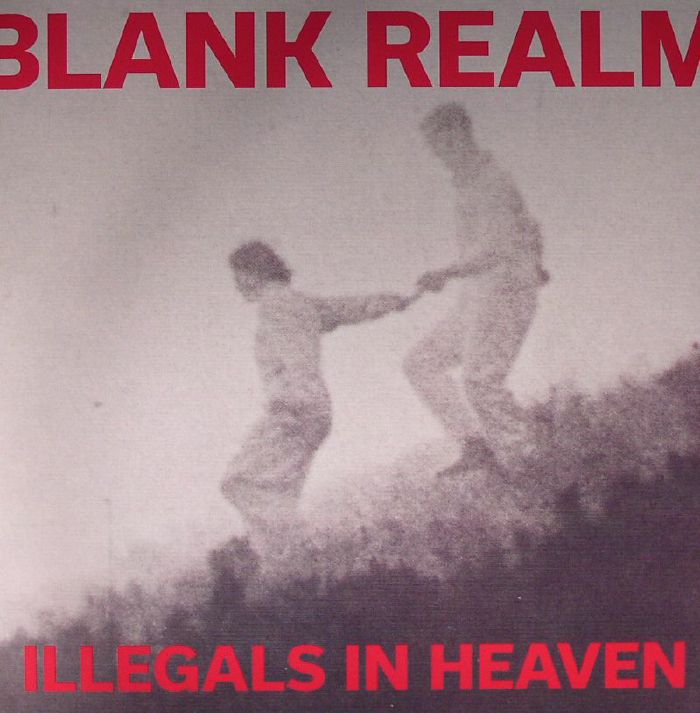 BLANK REALM - Illegals In Heaven