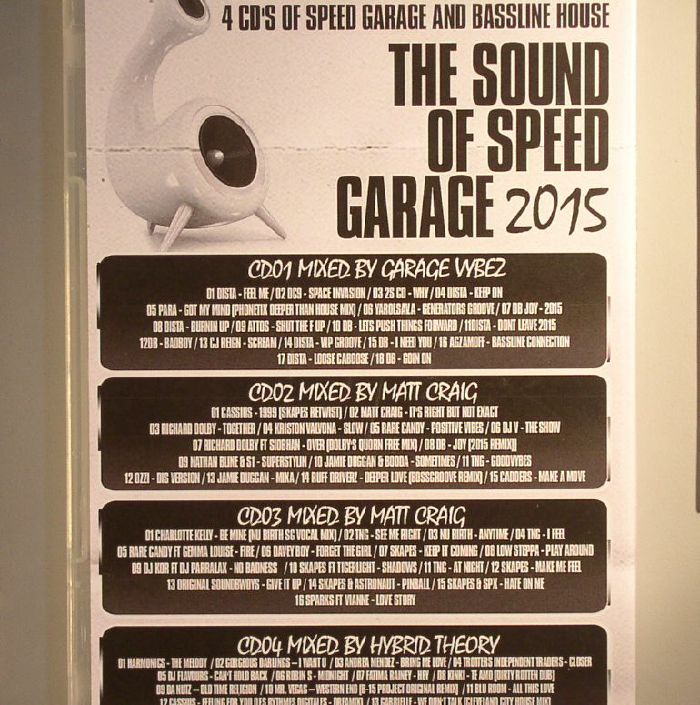 GARAGE WBEZ/MATT CRAIG/HYBRID THEORY/VARIOUS - The Sound Of Speed Garage 2015