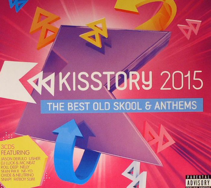 VARIOUS - Kisstory 2015: The Best Old Skool & Anthems
