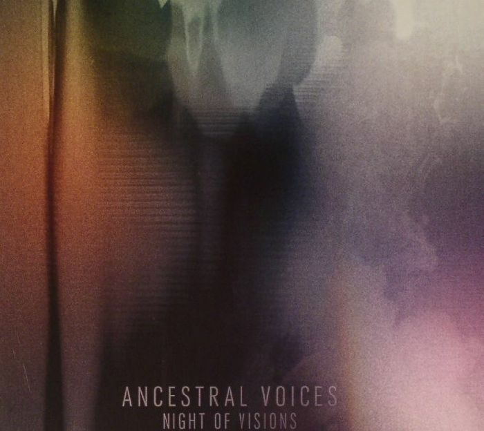 ANCESTRAL VOICES - Night Of Visions
