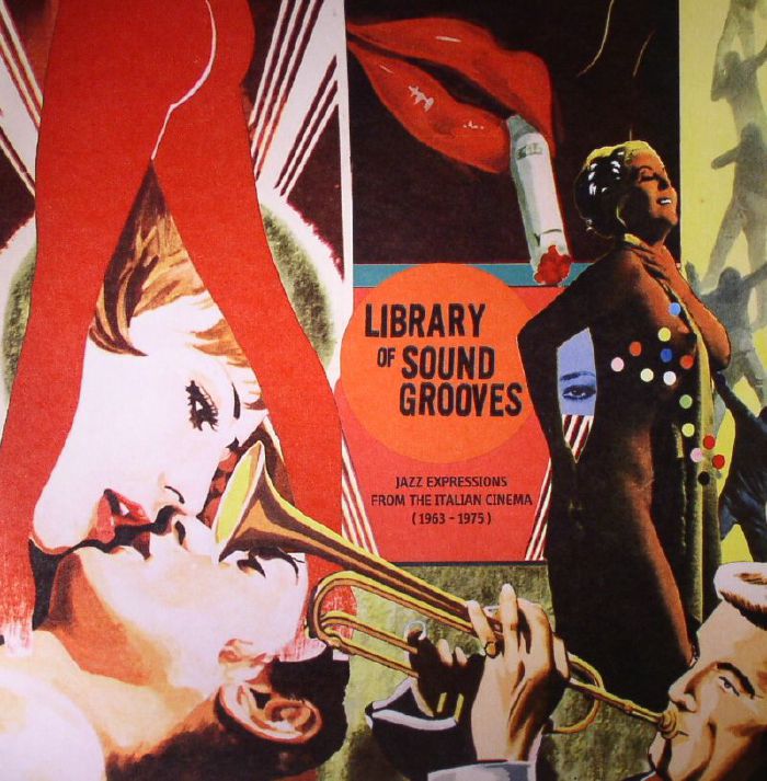 VARIOUS - Library Of Sound Grooves: Jazz Expressions From The Italian Cinema 1963-1975