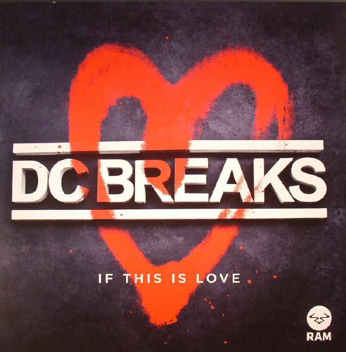 DC BREAKS - If This Is Love
