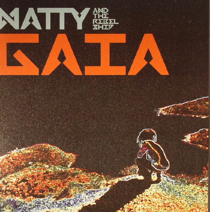 NATTY & THE REBELSHIP - Gaia