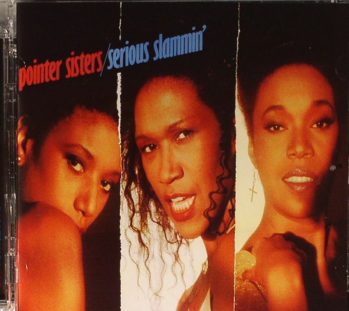 POINTER SISTERS - Serious Slammin (remastered)