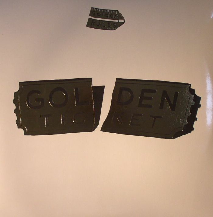GOLDEN RULES - Golden Ticket