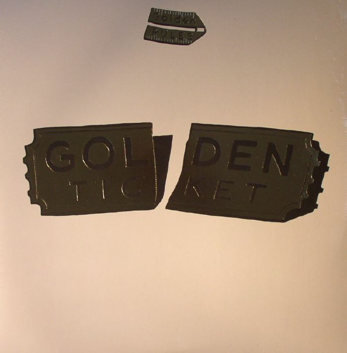 GOLDEN RULES - Golden Ticket
